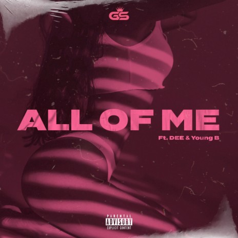 All of Me ft. DEE & Young B | Boomplay Music