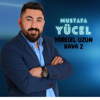 YÖRE UZUN HAVA (YAYLA HAVASI)