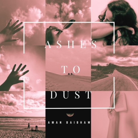 Ashes To Dust | Boomplay Music