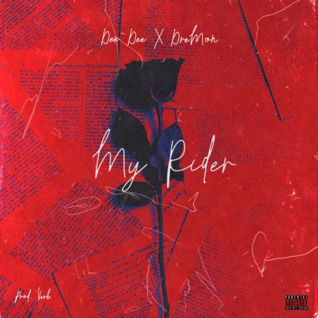 My Rider ft. Lil DeeDee | Boomplay Music