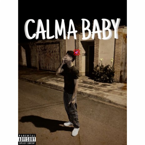 CALMA BABY | Boomplay Music