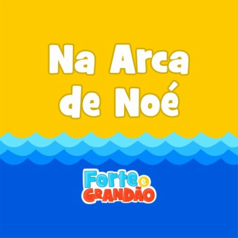 Na Arca de Noé ft. Rodrigo Vasconcelos Girard & Filadélfia Kids