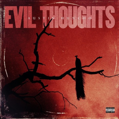 Evil Thoughts | Boomplay Music