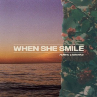 When She Smile