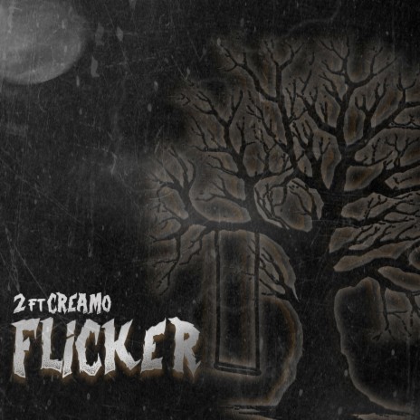 Flicker ft. CREAMO | Boomplay Music