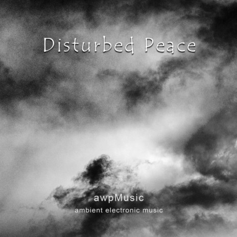 Disturbed Peace