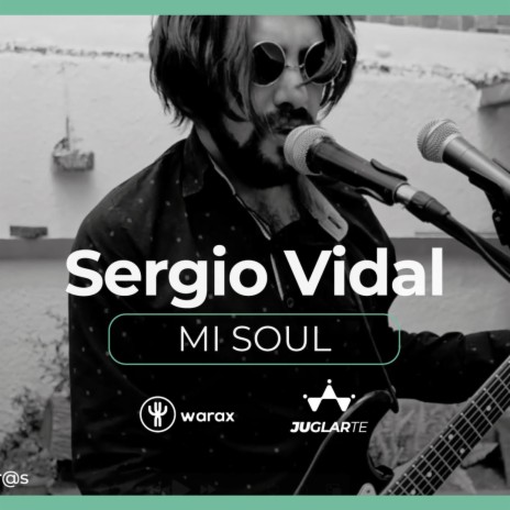 Mi Soul - Sesiones Juglarte - Warax | Boomplay Music