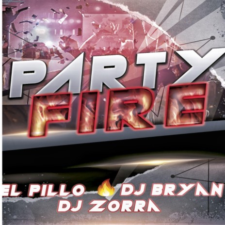 party fire ft. dj zorra | Boomplay Music