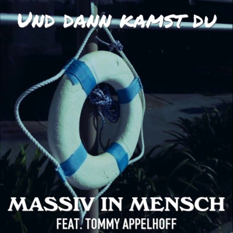 Und Dann Kamst Du ft. Tommy Appelhoff | Boomplay Music