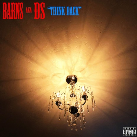 Barns aka DS (Think Back) ft. Barns aka DS | Boomplay Music