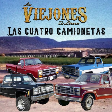 Las Cuatro Camionetas | Boomplay Music