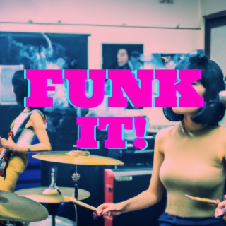 Funk It!