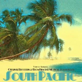 South Pacific (Original Broadway and Film Musical Recordings)