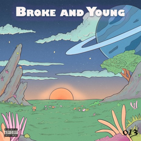 Broke and Young | Boomplay Music