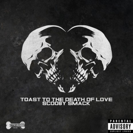 Toast To The Death Of Love | Boomplay Music