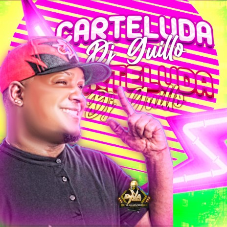 La Cartelua (Dj Guillo el del Gatillo) (Lo Pego LA DNA) | Boomplay Music