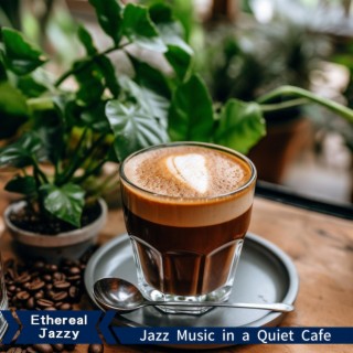 Jazz Music in a Quiet Cafe