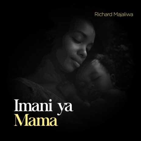 Imani ya Mama | Boomplay Music