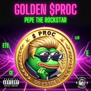 Golden $pROC lyrics | Boomplay Music