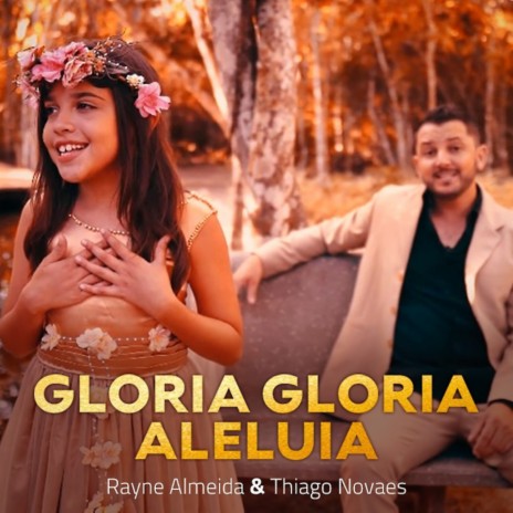 Glória Glória Aleluia ft. Thiago Novaes