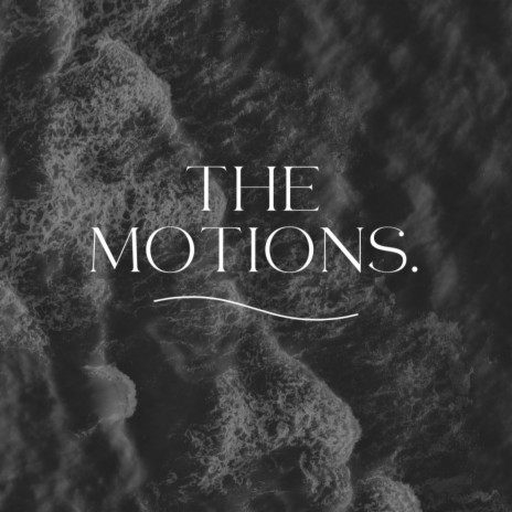 The Motions | Boomplay Music