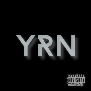 YRN (Young Rich Niggas)