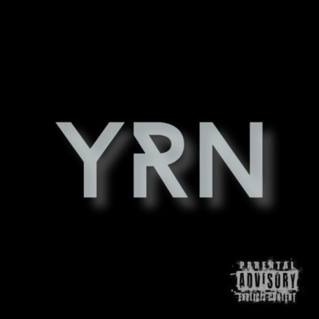 YRN (Young Rich Niggas) ft. Laylo4pf, Psycho G & Bos Hog | Boomplay Music