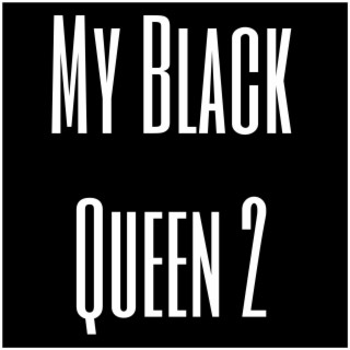 My Black Queen 2