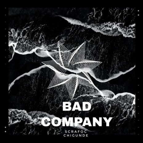 Bad Company ft. Chigunde | Boomplay Music