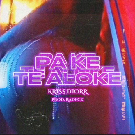 Pa Ke Te Aloke | Boomplay Music