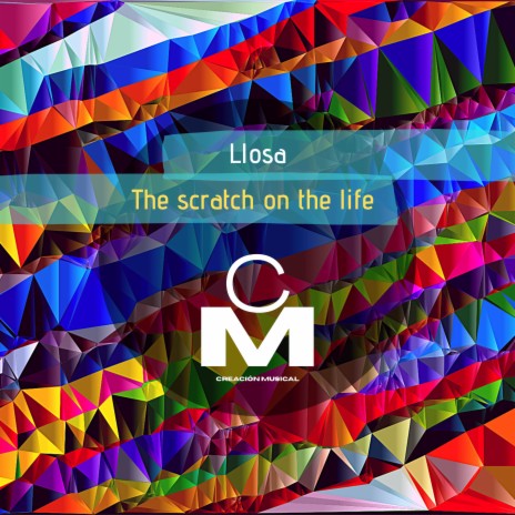 The Scratch on the Life | Boomplay Music