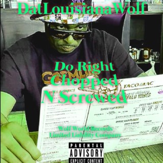 Do Right (Chopped N Screwed)