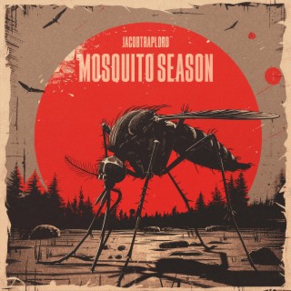 Mosquito Season