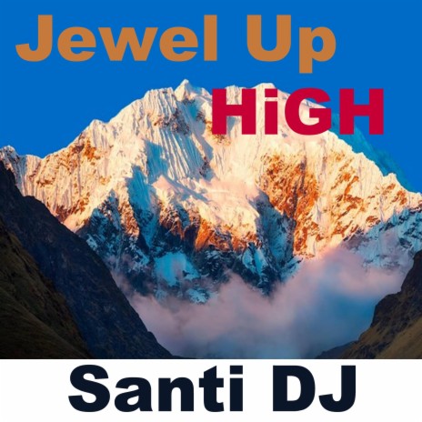 Jewel Up High