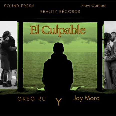 El Culpable ft. Jay Mora