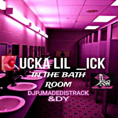 SUCKA LIL DICK IN THE BATH ROOM