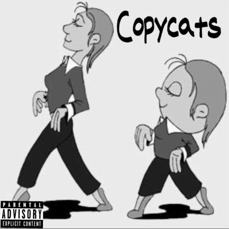 Copycats ft. NoFugazi | Boomplay Music