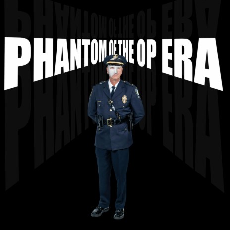 Phantom Of The Op Era | Boomplay Music