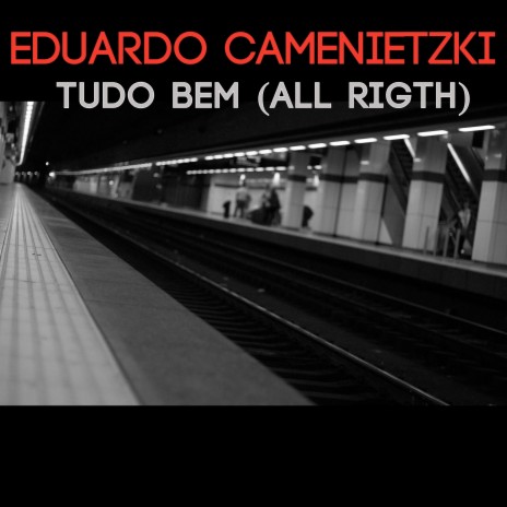 Tudo Bem (All Rigth) | Boomplay Music