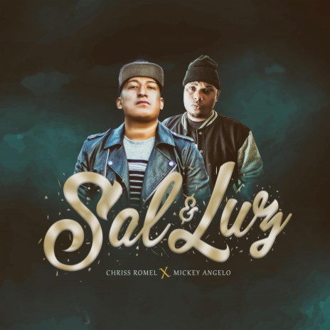 Sal & Luz ft. Mickey Angelo