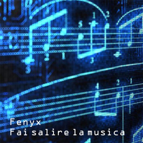 Fai Salire la Musica | Boomplay Music