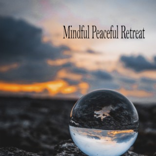 Mindful Peaceful Retreat