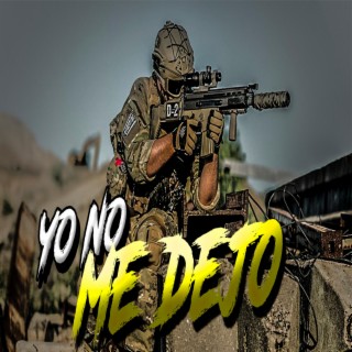 Yo No Me Dejo