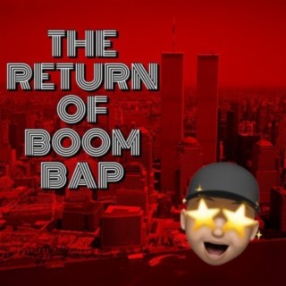 The Return of Boom Bap