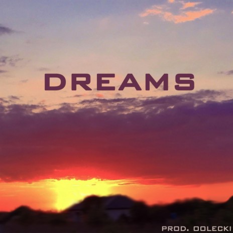 dreams | Boomplay Music