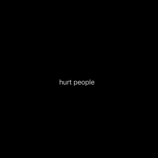 Hurt People lyrics | Boomplay Music