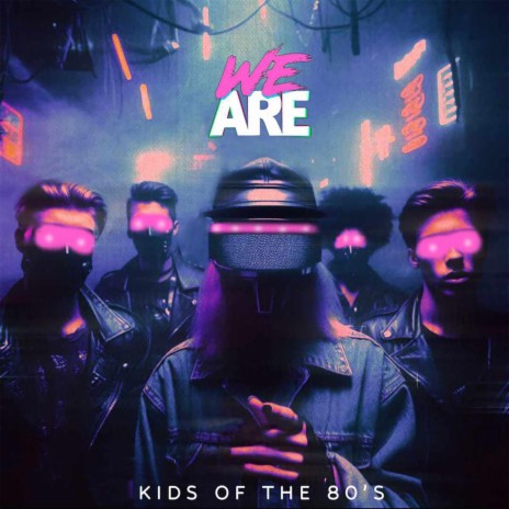 Kids of the 80's | Boomplay Music