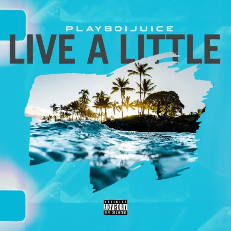 Live A Little | Boomplay Music