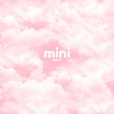 mini (clean) | Boomplay Music