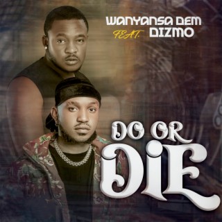 Do or Die